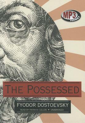 The Possessed by Fyodor Dostoevsky