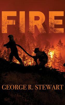 Fire by George R. Stewart