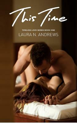 This Time by Laura N. Andrews