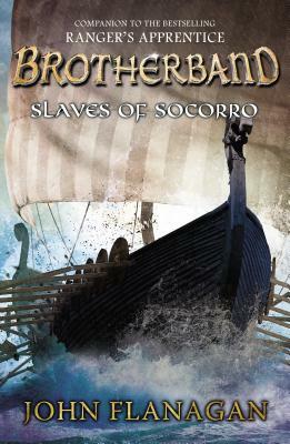 Slaves of Socorro by John Flanagan