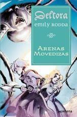 Las Arenas Movedizas by Emily Rodda