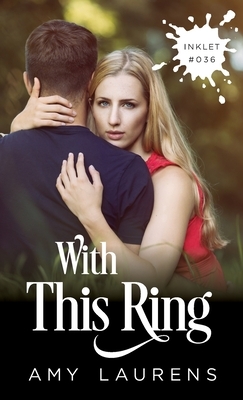 With This Ring by Amy Laurens