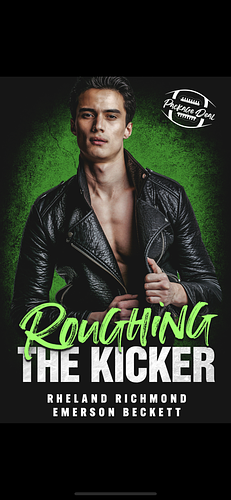 Roughing the Kicker by Rheland Richmond, Emerson Beckett