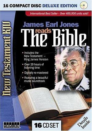 James Earl Jones Reads the Bible–New Testament KJV by Anonymous, Anonymous, James Earl Jones