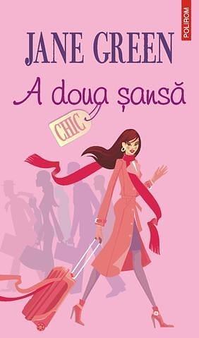 A doua sansa by Jane Green, Jane Green