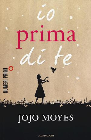 Io prima di te by Jojo Moyes