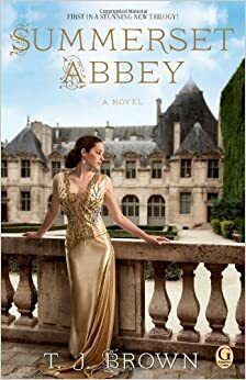 As Mulheres de Summerset Abbey by T.J. Brown
