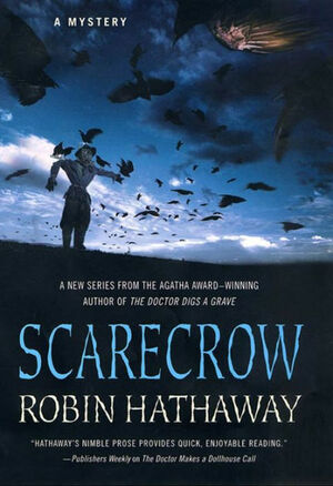 Scarecrow: A Mystery by Robin Hathaway