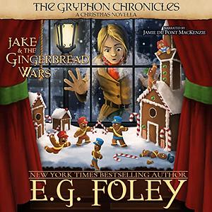 Jake & The Gingerbread Wars by E.G. Foley