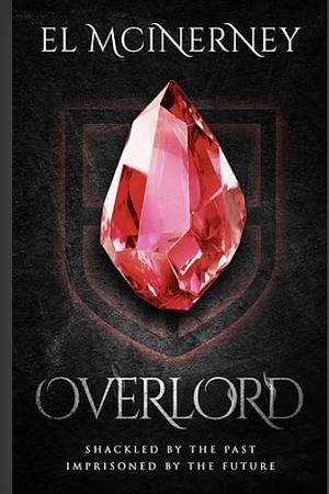 Overlord by El McInerney