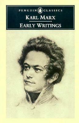 Early Writings by Rodney Livingstone, Karl Marx, Gregor Benton, Lucio Colletti