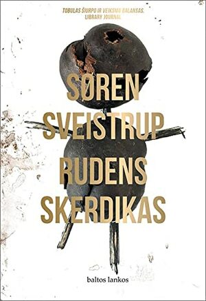 Rudens skerdikas by Aurelija Bivainytė, Søren Sveistrup