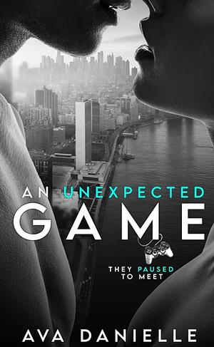 An Unexpected Game by Ava Danielle