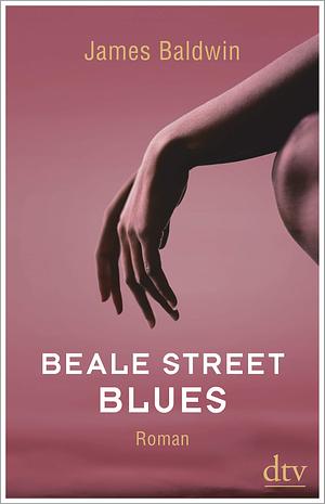 Beale Street Blues by James Baldwin