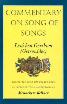 Commentary on Song of Songs by Levi ben Gershom, Levi Ben Gershom, Levi