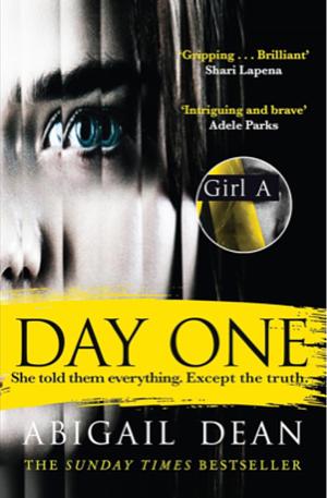 Day One by Abigail Dean