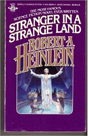 Stranger in a Strange Land by Robert A. Heinlein