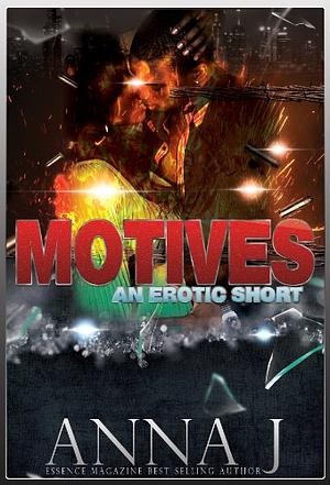 Motives by Anna J.