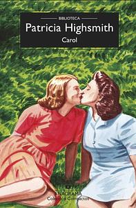 Carol by Patricia Highsmith