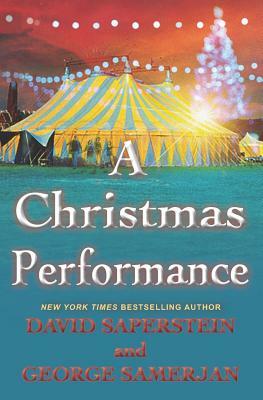 A Christmas Performance by George Samerjan, David Saperstein