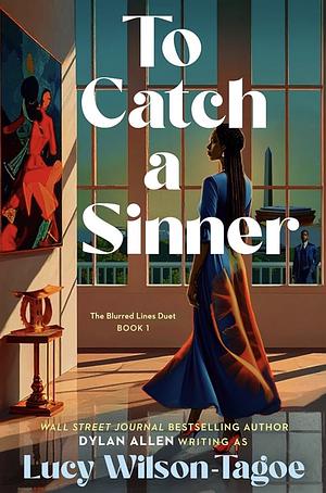 To Catch a Sinner by Lucy Wilson-Tagoe