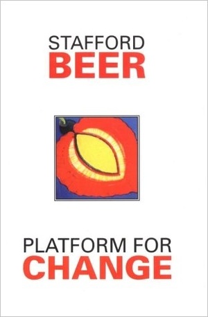 Platform for Change by Stafford Beer