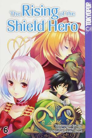The Rising of the Shield Hero, Band 6 by Seira Minami, Aneko Yusagi, Aiya Kyu