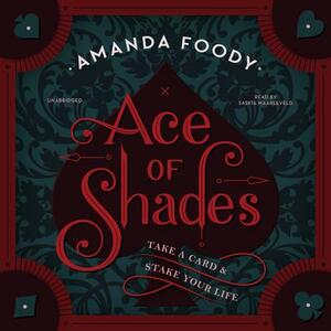 Ace of Shades by Amanda Foody