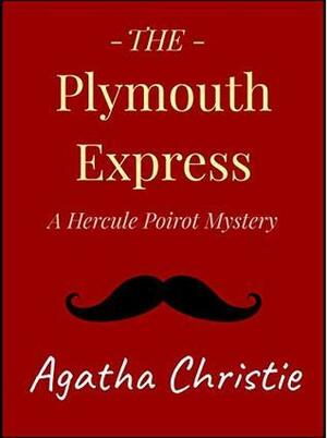 The Plymouth Express by Agatha Christie