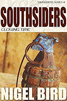 southsiders closing time by Nigel Bird
