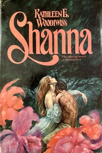 Shanna by Kathleen E. Woodiwiss