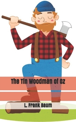 The Tin Woodman of Oz by L. Frank Baum