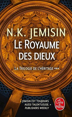 Le Royaume des Dieux  by N.K. Jemisin