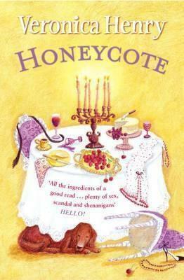 Honeycote by Veronica Henry