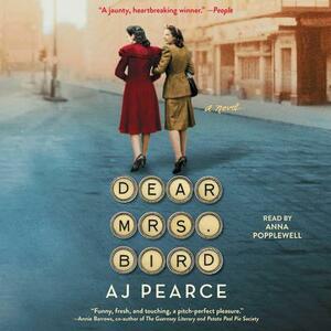 Dear Mrs. Bird by A.J. Pearce