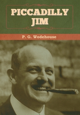 Piccadilly Jim by P.G. Wodehouse