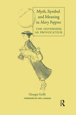 Myth, Symbol, and Meaning in Mary Poppins by Giorgia Grilli