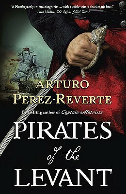 Pirates of the Levant by Arturo Pérez-Reverte