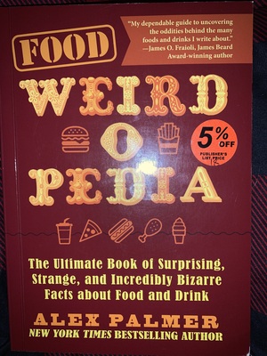 Food WeirdOpedia by Alex Palmer