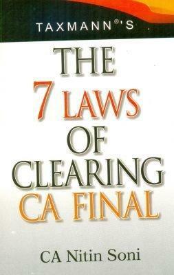 The 7 Laws of Clearing CA Final by Nitin Soni