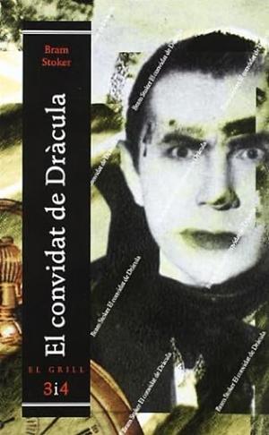 El convidat de Dràcula by Bram Stoker