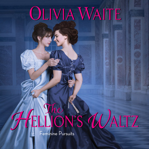 The Hellion's Waltz by Olivia Waite