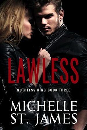 Lawless by Michelle St. James