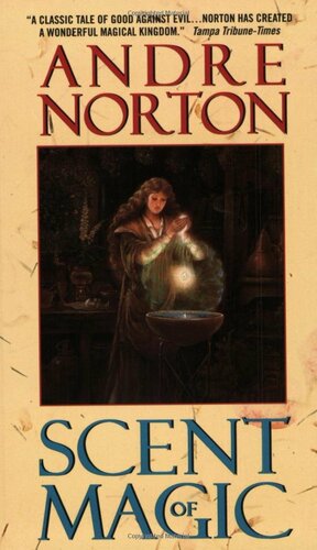 Scent of Magic by Andre Norton