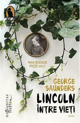 Lincoln între vieţi by George Saunders