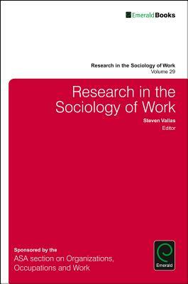 Research in the Sociology of Work by 
