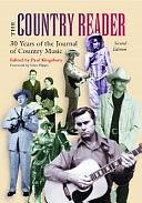 The Country Reader: Twenty-five Years of the Journal of Country Music by Paul Kingsbury