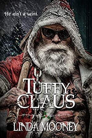 Tuffy Claus by Linda Mooney