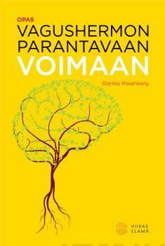 Opas vagushermon parantavaan voimaan by Stanley D. Rosenberg