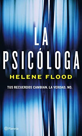 La psicóloga by Bente Teigen Gundersen, Mónica Sainz Serrano, Helene Flood